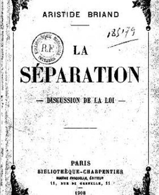 Une autre histoire – 9 décembre 1905, loi de séparation des Églises et de l’État
