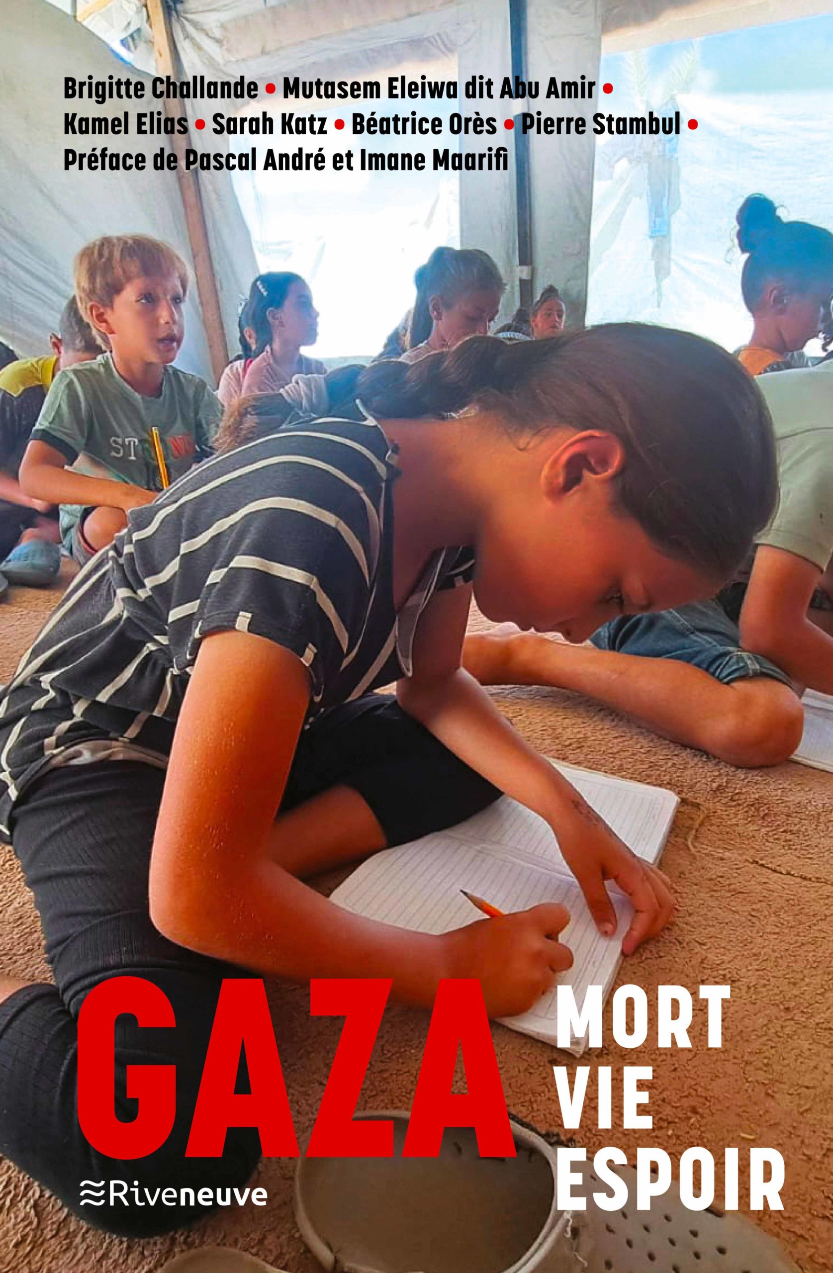 Gaza. Mort, vie, espoir.
