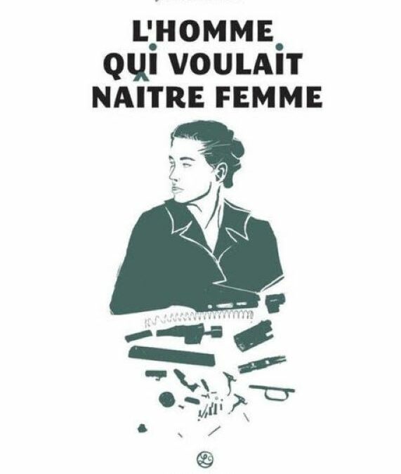 L’homme qui voulait naitre femme