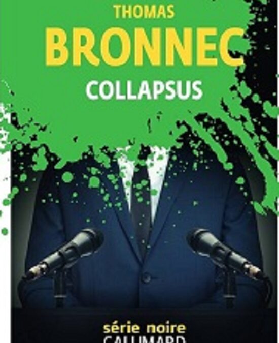 « Collapsus » / Thomas Bronner