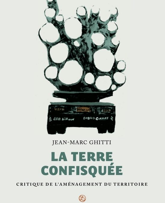 La terre confisquée / Jean-Marc Ghitti
